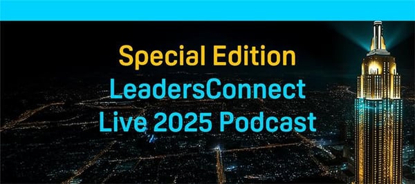 Highlights from LeadersConnect Live 2025